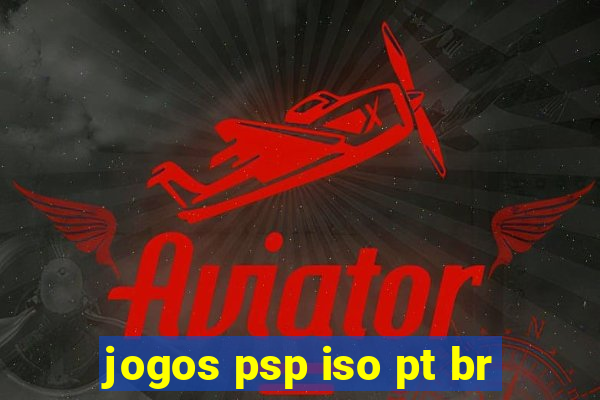 jogos psp iso pt br